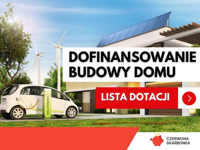 Dofinansowanie do budowy domu